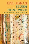 Adnan, Etel - Sturm ohne Wind