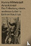Mittelstädt, Hanna - Arbeitet nie!