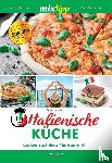 Lühert, Sylvia - mixtipp Italienische Küche