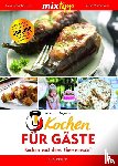 Augustin, Alexander - mixtipp Kochen für Gäste