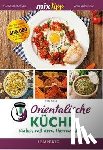 König, Britta - mixtipp: Orientalische Küche