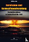 Hauk, Rolf-Günter - Kernfusion und Kernwaffenentwicklung