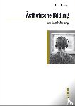 Laner, Iris - Ästhetische Bildung zur Einführung