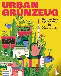 Maddi, Yasmin - Urban Grünzeug
