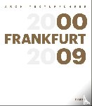  - Architekturführer Frankfurt 2000-2009