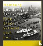 Kähler, Gert - Hamburg aus der Luft 1954 - 1969