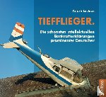 Lecloux, André - Tiefflieger.
