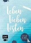  - Leben, Lieben, Listen