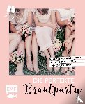 Stuckstätte, Jessica, Wöhlk Appel, Verena, Lindemann, Swantje, Tihanyi, Lisa - Die perfekte Brautparty
