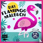  - Das Flamingo-Malbuch
