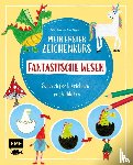 Janas, Silke, Wagner, Anna - Mein erster Zeichenkurs - Fantastische Wesen: Einhorn, Drache, Meerjungfrau und Co.