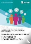 Bruckner, Yvonne - Unbegleitete minderjahrige Fluchtlinge im Spannungsverhaltnis zwischen Migrationsrecht und Kinder- und Jugendhilferecht. Eine Herausforderung fur die Soziale Arbeit