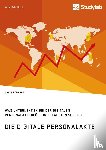Roebbert, Chris - Die digitale Personalakte. Was Unternehmen bei der digitalen Personalaktenfuhrung beachten sollten
