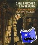 Haleem, Esther, Kutzenberger, Stefan, Schmidt, Burghart, Smola, Franz - Carl Spitzweg - Erwin Wurm