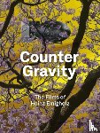 Emigholz, Heinz, Franke, Anselm, Koch, Gertrud, Lim, Dennis - Counter Gravity