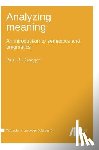Kroeger, Paul R (Graduate Institute of Applied Linguistics - Analyzing meaning