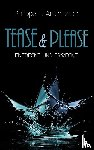 Andersson, Philippa L. - Tease & Please - entdeckt und erweckt