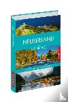 Gebauer, Bruni, Huy, Stefan - Neuseeland - Die schönsten Reiseregionen und Routen