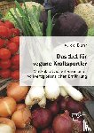 de Buhr, A - Das 1x1 fur vegane Kraftsportler. Muskelaufbau auf Basis einer vollwertig pflanzlichen Ernahrung