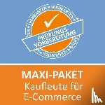 Keßler, Zoe - Maxi-Paket Lernkarten Kaufmann für E-Commerce