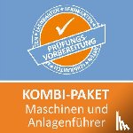 Rung-Kraus, Michaela, Keßler, Zoe - Kombi-Paket Maschinen und Anlagenführer