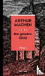Machen, Arthur - Der geheime Glanz