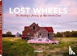 ,Dieter Klein - Lost Wheels: The Nostalgic Beauty of Abandoned Cars
