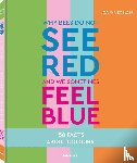 Zoelzer, Joanna - Why bees do not see red and we sometimes feel blue