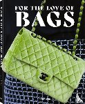 Werner, Julia, Braatz, Dennis, Semburg, Sandra - For the Love of Bags