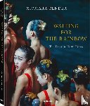 Bender, Xiomara - Waiting for the Rainbow