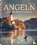 Rott, Moritz - Angeln - Das ultimative Buch