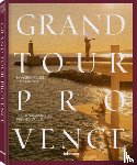 Labenda, Tim, Krause, Hannes-Vincent - Grand Tour Provence
