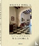 Birger, Malene - Creating a New Home in Mallorca