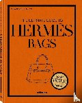 Fullerton, Alexandra - The Ultimate Guide to Hermes Bags