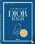 Fullerton, Alexandra - The Ultimate Guide to Dior Bags