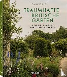 Coulson, Clare - Traumhafte britische Gärten