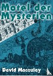 Macaulay, David - Motel der Mysterien