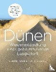 Reise, Karsten, Maclean, Alex S. - Dünen. Die Wiederentdeckung einer geheimnisvollen Landschaft