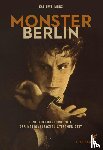 Merz, Kai-Uwe - Monster Berlin