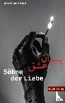 Rabihavi, Ghazi - Söhne der Liebe