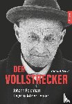 Ernst, Roland - Der Vollstrecker