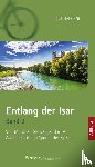 Rüth, Gabriele - Entlang der Isar. Band 2
