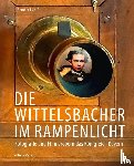 Graf, Bernhard - Das Haus Wittelsbach und die Fotografie