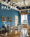Pedarnig, Dietlind, Köppelmann, Konstantin - Münchner Palais