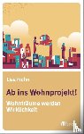 Frohn, Lisa - Ab ins Wohnprojekt!