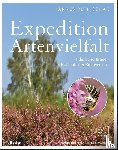 Petrischak, Hannes - Expedition Artenvielfalt