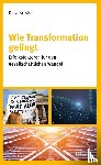 Kristof, Kora - Wie Transformation gelingt