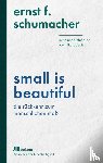Schumacher, Ernst F. - Small is beautiful