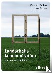 Anders, Kenneth, Fischer, Lars - Landschaftskommunikation