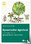 Stadler-Kaulich, Noemi - Dynamischer Agroforst